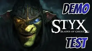 Crunky Testet🧌STYX Blades Of Greed🧌Demo | 2k | PC