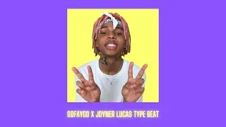 SOFAYGO X JOYNER LUCAS 2022 type beat