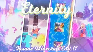 Insane Minecraft Edit #11 [60 fps] Eternity [Vegas Pro + After Effects] + project file
