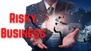 Why International Business is RISKY.