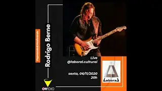 #laboralcultural #arteautoral #papodem&uacute;sica PAPEANDO & MUSICANDO #221 com RODRIGO BERNE