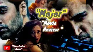Major Movie Review | Filmy Review Bazar