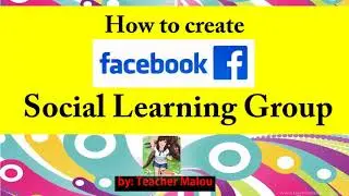 How to create Facebook Classroom using Social Learning Group?