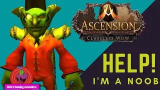 What is WoW Project Ascension? Gameplay Tutorial
