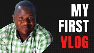 My First Vlog | What to Expect from Channel | Anthony Ilogu