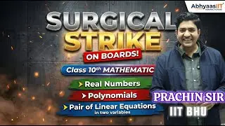 Real Numbers, Polynomials and Pair of Linear Equations in Two Variables : 10th Mathematics (CBSE)
