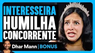 Interesseira Faz Body Shaming Com Concorrente Em Reality De Encontros &Agrave; Cegas | Dhar Mann Studios