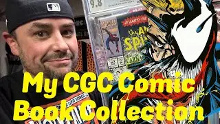 My CGC Comic Book Slab Collection