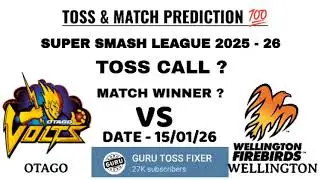Otago volts vs Wellington toss prediction|| today toss 😍|| Super smash league 2025 - 26