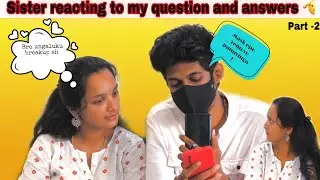 Reason behind my face mask🫡|single or committed🤯|sister reaction to my questions😐| PART-2| #sha