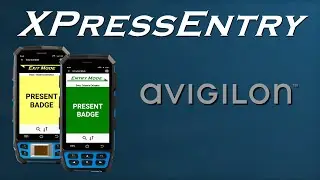 Avigilon & XPressEntry Integration &mdash; Handheld Access Control & Emergency Mustering