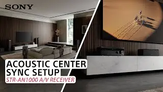 Sony | Acoustic Center Sync setup on the STR-AN1000 7.2ch 8K A/V Receiver