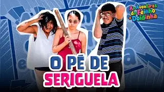 As Aventuras do Feinho e Doidinha;  O pé de seriguela da vizinha