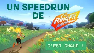 Un Speedrun sur Ring Fit Adventure ?!
