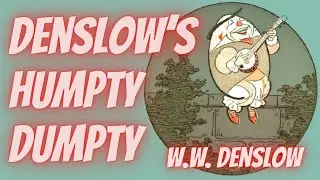 Denslow's #HumptyDumpty The story । W.W. Denslow