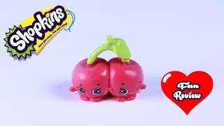 Shopkins season 4 Cheeky Cherries Review