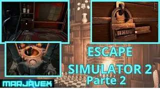 Escape simulator 2 - Parte 2/2 [Gameplay]