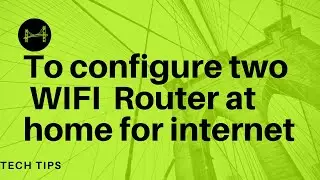 How to configure two WIFI router on one home network ( Internet)
