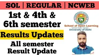 DU SOL 1st & 4th & 6th semester Results Updates | Sol Result latest update