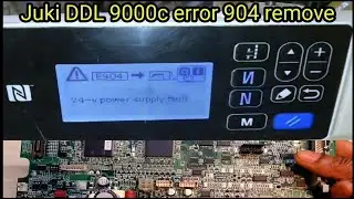 Juki DDL 9000c error 904 remove  // juki ddl-9000c 24 volt power supply fault // Electric Tech