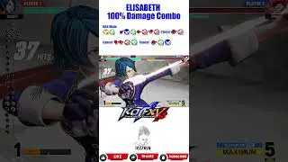 Elisabeth 100% DEATH COMBO, KOF XV Ultimate Guide(2026) #jazzben #kof #kof15 #kofcombos #kofxv