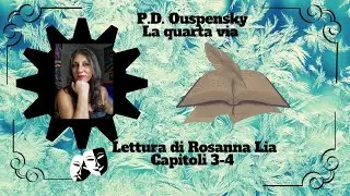 P.D.Ouspensky-LA QUARTA VIA-Cap 3-4-Audiolibro