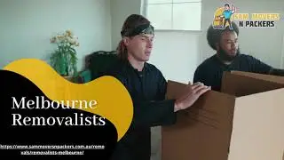 Budget Melbourne Removalists | Sam Movers N Packers
