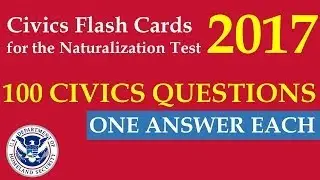 100 Civics Questions with &ldquo;ONE ANSWER EACH&rdquo; in RANDOM Order U.S. Citizenship Naturalizatio
