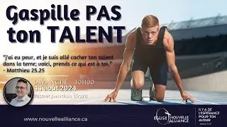 ENA - GASPILLE PAS TON TALENT | 11 ao&ucirc;t 2024