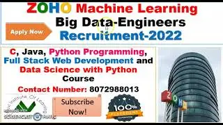 🤩ZOHO Machine Learning Big Data-Engineers Recruitment-2022 | 👍🌹Apply Now