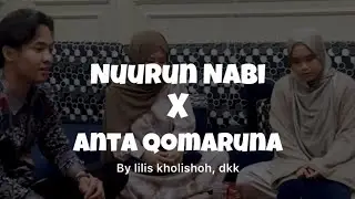 NUURUN NABI X ANTA QOMARUNA | Cover by Lilis Kholishoh, dkk | LIRIK ARAB