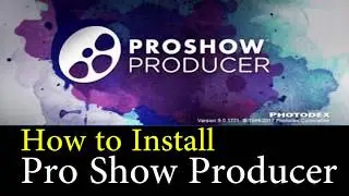 Download and Install Pro show producer || fastest slideshow software