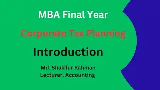 MBA || Corporate Tax  Planning || Introduction || #Lecture115