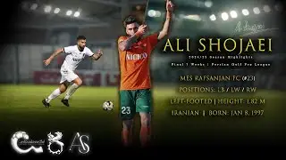 Ali Shojaei | Final 7 Weeks Highlights | 2024/25 Persian Gulf Pro League