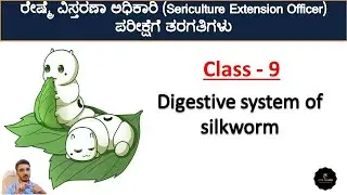 Class_9 | Digestive system of silkworm | Sericulture extension officer | JOIN 2 LEARN