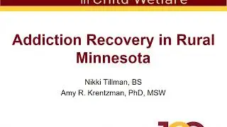 Addiction Recovery in Rural Minnesota: 3. Module Three