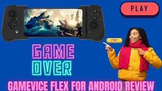 Gamevice FLEX for Android Review Should You Purchase This?