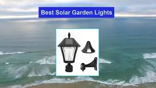 ▶️Solar Garden Lights: Top 5 Best Solar Garden Lights For 2021 - [ Buying Guide ]