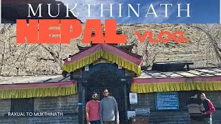 RAXUAL TO MUKTHINATH BIKE TRIP | MUSTANG | NEPAL