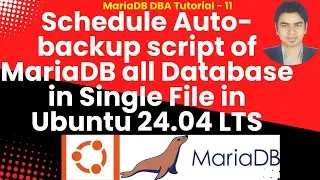 (हिन्दी) Schedule an Auto-backup script of MariaDB all Database in Single File in Ubuntu 24.07 LTS