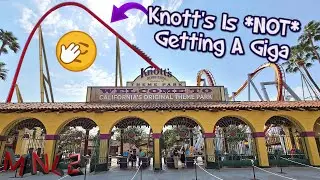 Why Knott's IS NOT Building a Giga Coaster