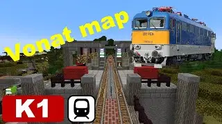 Vonat map 1.3 / K1-es Vonal bemutatása felgyorsítva!