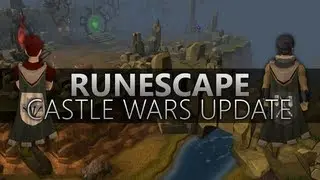 RuneScape | 'Castle Wars Revamped' Update!