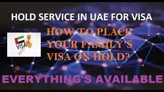 Visa Cancellation || How to place your family's visa on hold || Family Visa On Hold || Hindi URDU ||