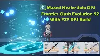 【幻塔】Frontier Clash Evolution 92 Solo with A1 Nola【Tower of Fantasy】