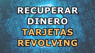 RECLAMAR TARJETAS REVOLVING &iexcl;GRATIS! - Recupera tu dinero ahora de forma r&aacute;pida y sencilla.