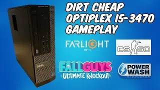 Dirt Cheap Budget Optiplex Gameplay - (i5-3470, W4100)