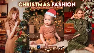 Christmas Fashion Lightroom Presets FREE Download | Christmas Special Lightroom Presets DNG and XMP