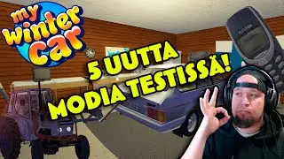 TESTAILLAANPA JÄLLEEN 5 MODIA! | My Winter Car