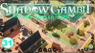 Shadow Gambit Walkthrough - Teresa's Lament Ch.1 (Mission 31)